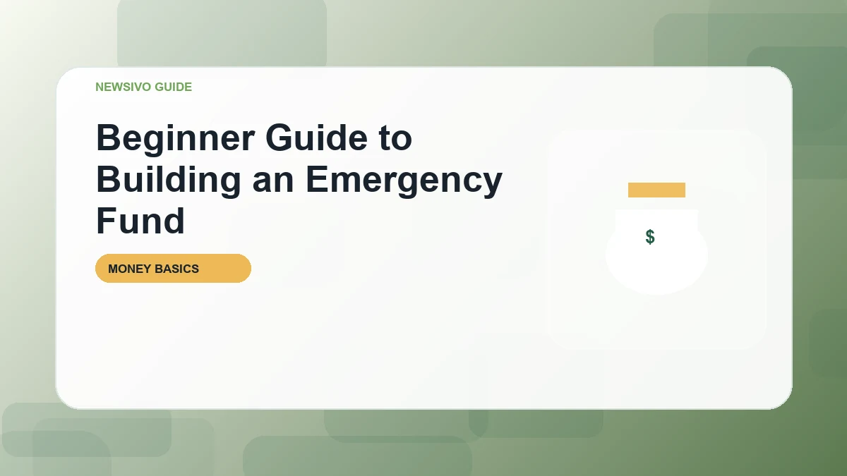 Beginner Guide to Building an Emergency Fund