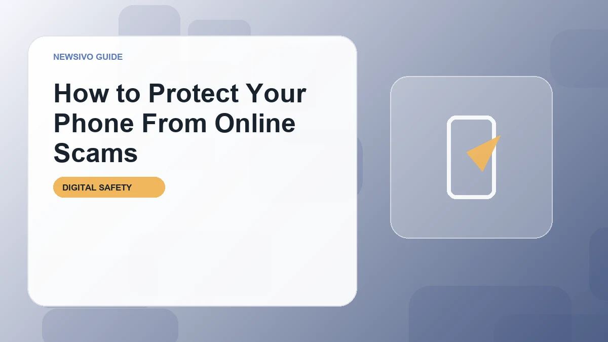 How to Protect Your Phone From Online Scams
