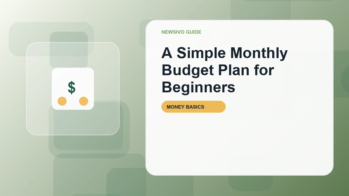 A Simple Monthly Budget Plan for Beginners