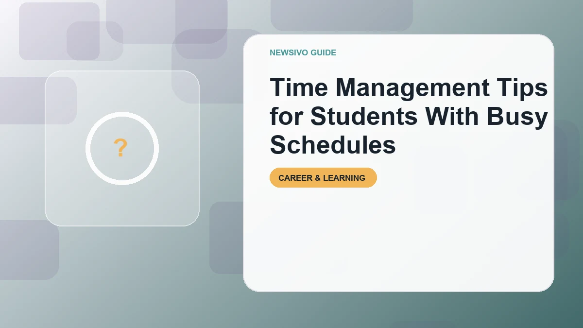 Time Management for Students With Busy Schedules